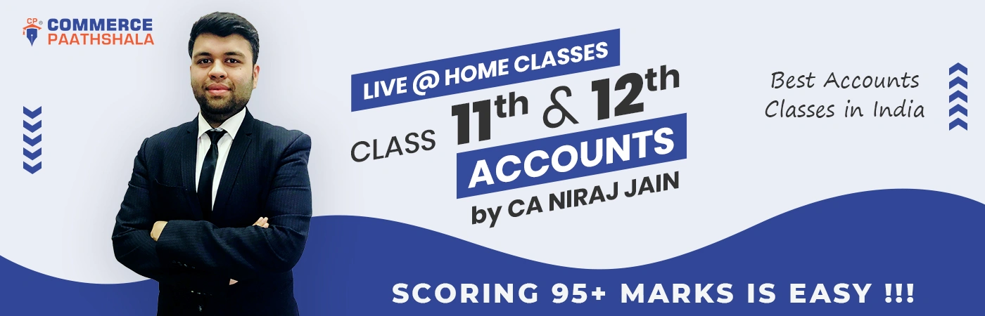 Home Classes 11th and 12th Accounts